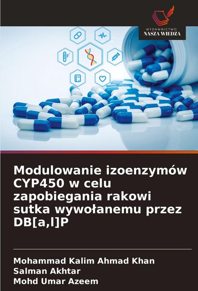 Produktbild: Modulowanie izoenzym&oacute;w CYP450 w celu zapobiegania rakowi sutka wywo&iquest;anemu przez DB[a,l]P