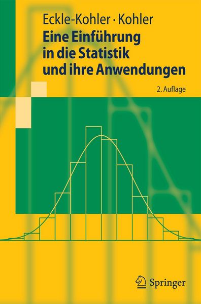 Produktbild: Eine Einf&uuml;hrung in die Statistik und ihre Anwendungen