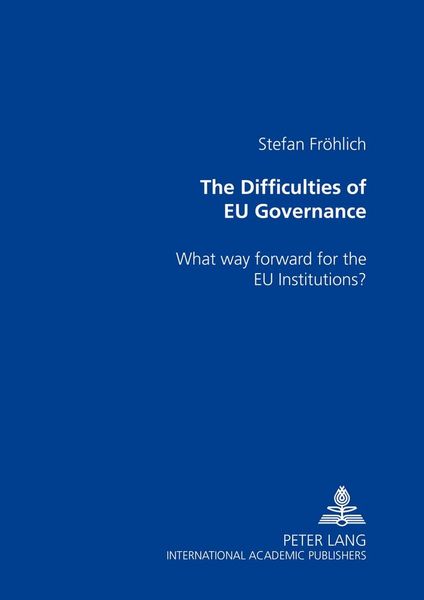 Produktbild: The Difficulties of EU Governance