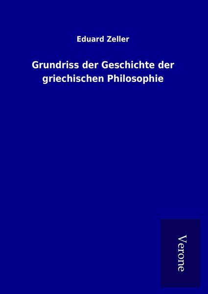 Produktbild: Grundriss der Geschichte der griechischen Philosophie