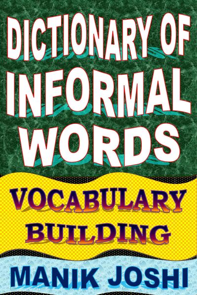 Produktbild: Dictionary of Informal Words: Vocabulary Building (English Word Power, #11)