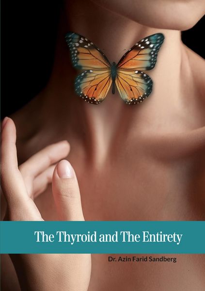Produktbild: The Thyroid and The Entirety