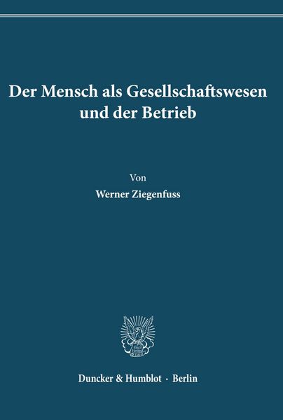 Produktbild: Der Mensch als Gesellschaftswesen und der Betrieb.
