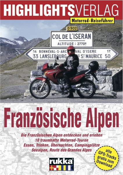 Französische Alpen, Taschenbuch von Martin Schempp,Sylva Harasim, Highlights-Verlag, 978-3-933385-11-6