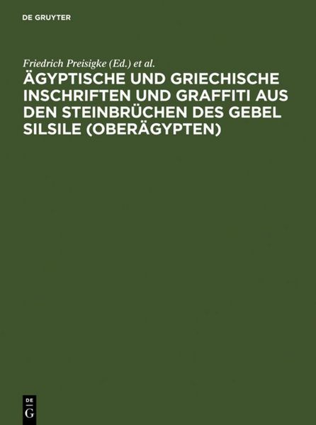 Produktbild: &Auml;gyptische und griechische Inschriften und Graffiti aus den Steinbr&uuml;chen des Gebel Silsile (Ober&auml;gypten)