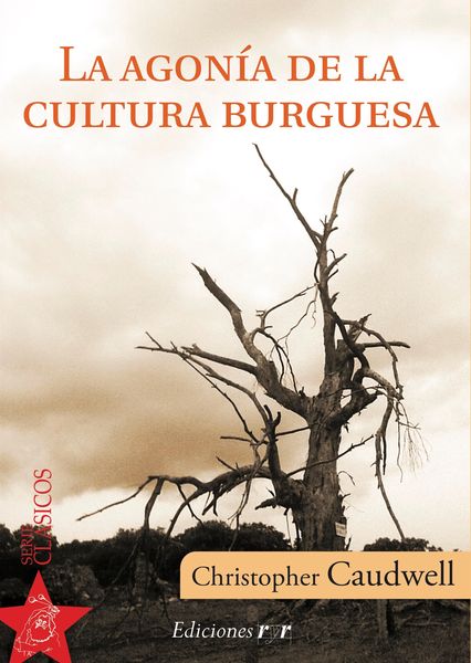 Produktbild: La agon&iacute;a de la cultura burguesa