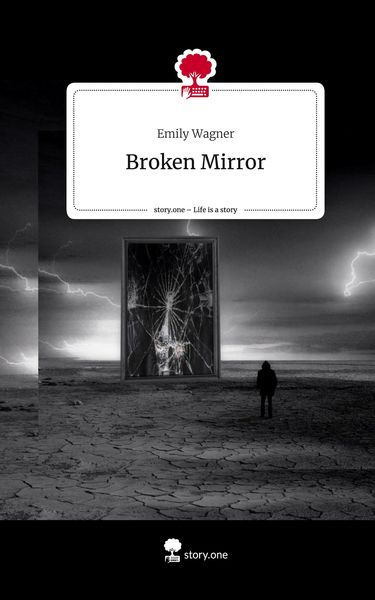 Produktbild: Broken Mirror. Life is a Story - story.one