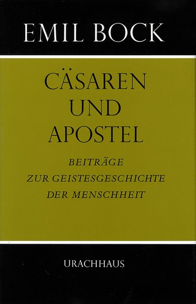 Produktbild: Beitr&auml;ge zur Geistesgeschichte der Menschheit / C&auml;saren und Apostel