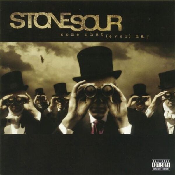 Come What(Ever)May - Stone Sour, CD