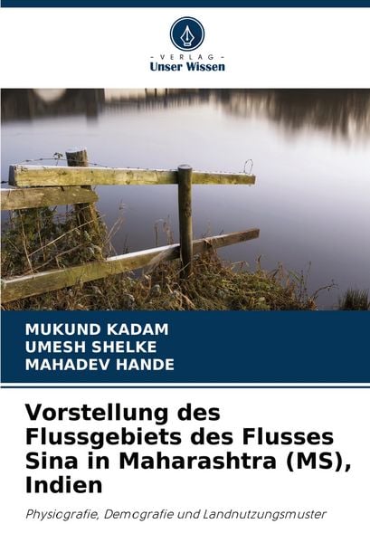 Produktbild: Vorstellung des Flussgebiets des Flusses Sina in Maharashtra (MS), Indien