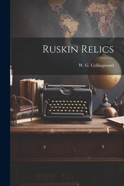 Produktbild: Ruskin Relics