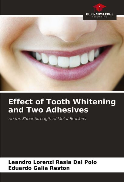 Produktbild: Effect of Tooth Whitening and Two Adhesives
