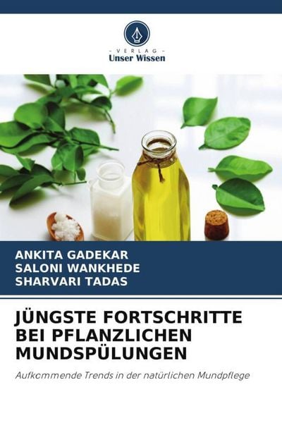 Produktbild: J&uuml;ngste Fortschritte bei Pflanzlichen Mundsp&uuml;lungen