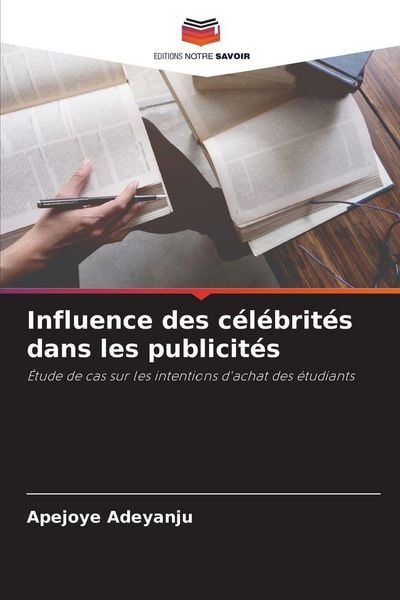 Produktbild: Influence des c&eacute;l&eacute;brit&eacute;s dans les publicit&eacute;s