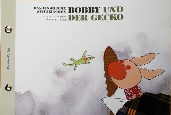 Produktbild: 12 Das fr&ouml;hliche Schweinchen Bobby und der Schmetterling / Bobby und der Gecko (bilingual de+zh) #ChinaShelf #Kinderbuch #bilingual