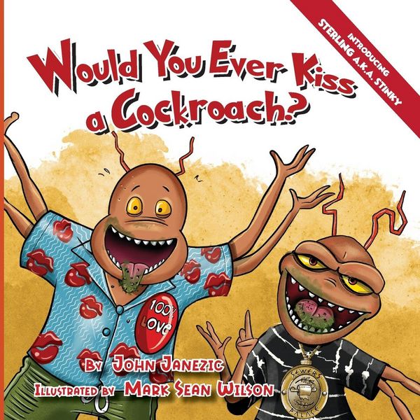 Produktbild: Would You Ever Kiss a Cockroach?