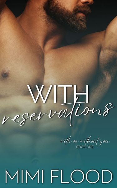 Produktbild: With Reservations (With or Without You, #1)