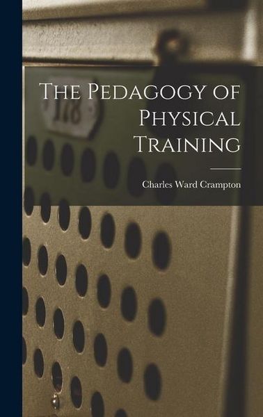 Produktbild: The Pedagogy of Physical Training