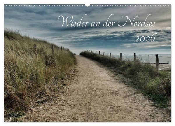 Wieder an der Nordsee (Wandkalender 2026 DIN A2 quer), CALVENDO Monatskalender