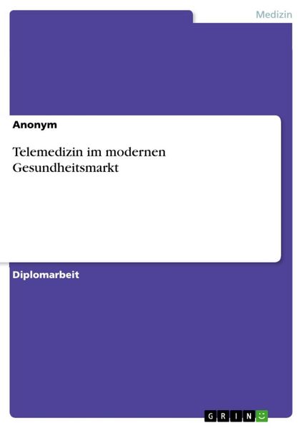 Produktbild: Telemedizin im modernen Gesundheitsmarkt