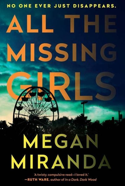 Cover of the book All the Missing Girls