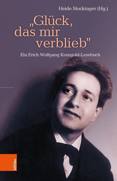 Produktbild: "Gl&uuml;ck, das mir verblieb"