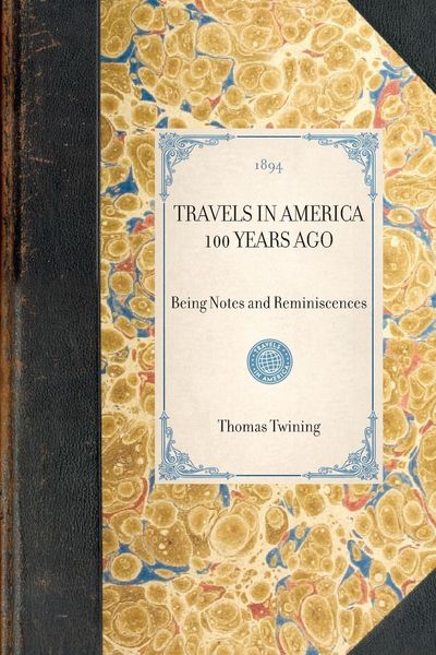 Produktbild: Travels in America 100 Years Ago