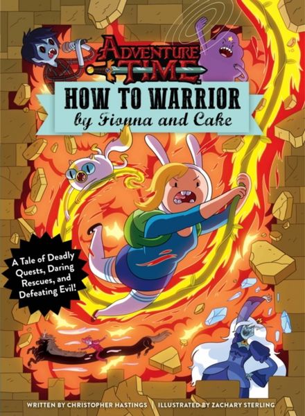 Produktbild: Hastings, C: Adventure Time - How to Warrior by Fionna and C