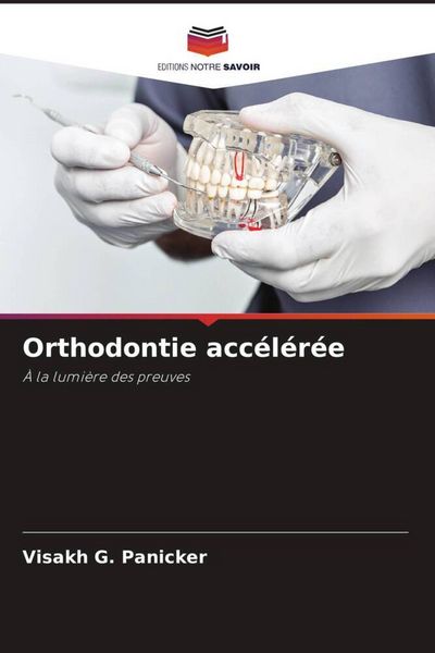 Produktbild: Orthodontie acc&eacute;l&eacute;r&eacute;e