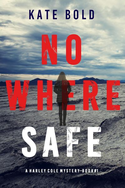 Produktbild: Nowhere Safe (A Harley Cole FBI Suspense Thriller-Book 1)