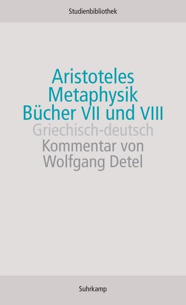 Metaphysik. Bücher VII und VIII, Taschenbuch von Aristoteles, Suhrkamp, 9783518270172