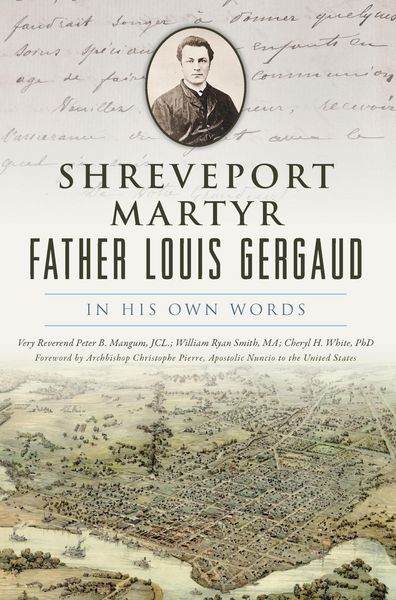Produktbild: Shreveport Martyr Father Louis Gergaud