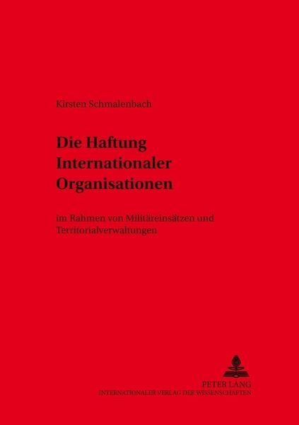 Produktbild: Die Haftung Internationaler Organisationen