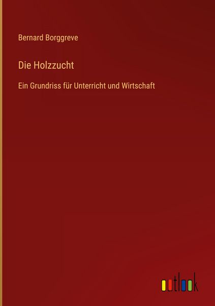 Produktbild: Die Holzzucht