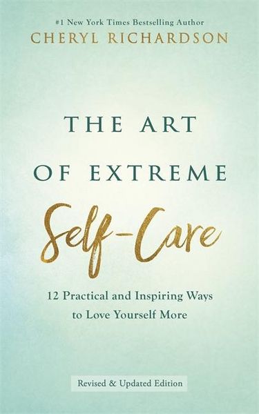 Produktbild: The Art of Extreme Self-Care