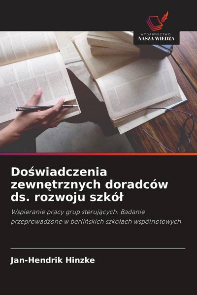 Produktbild: Do&iquest;wiadczenia zewn&iquest;trznych doradc&oacute;w ds. rozwoju szk&oacute;&iquest;