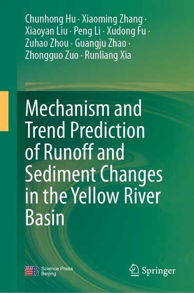 Produktbild: Mechanism and Trend Prediction of Runoff and Sediment Changes in the Yellow River Basin
