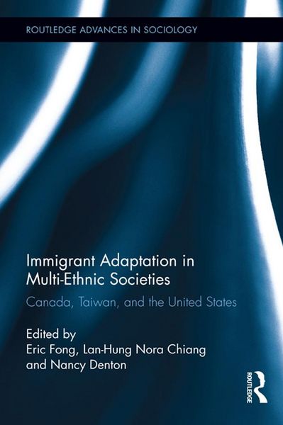 Produktbild: Immigrant Adaptation in Multi-Ethnic Societies