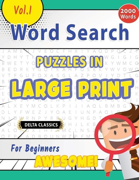 Produktbild: WORD SEARCH PUZZLES IN LARGE PRINT FOR BEGINNERS - AWESOME! VOL.1 - DELTA CLASSICS
