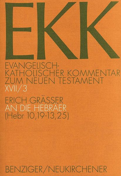 Produktbild: Evangelisch-Katholischer Kommentar zum Neuen Testament (EKK) / Der Brief an die Hebr&auml;er