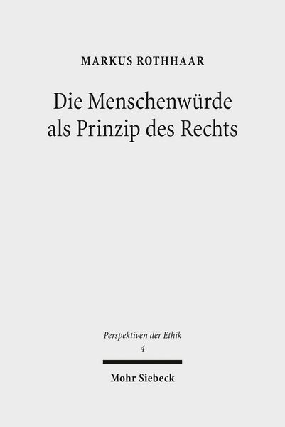 Produktbild: Die Menschenw&uuml;rde als Prinzip des Rechts