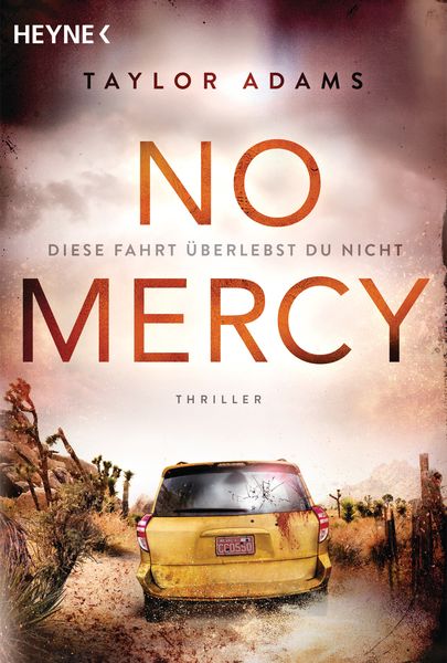 Produktbild: No Mercy - Diese Fahrt &uuml;berlebst du nicht