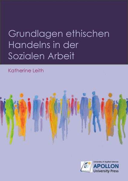 Produktbild: Grundlagen ethischen Handelns in der Sozialen Arbeit