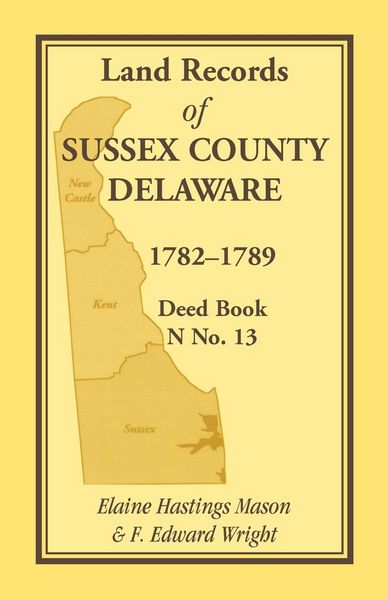 Produktbild: Land Records of Sussex County, Delaware, 1782-1789
