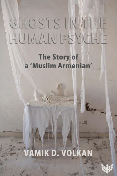 Produktbild: Ghosts in the Human Psyche : The Story of a 'Muslim Armenian'