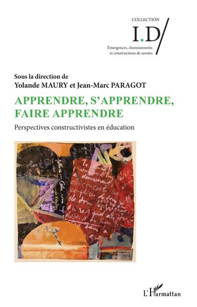 Apprendre, s'apprendre; faire apprendre, Taschenbuch von Yolande Maury , Jean-Marc Paragot, Editions L'Harmattan; 9782343249353