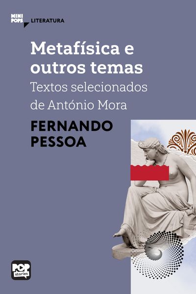 Produktbild: Metaf&iacute;sica e outros temas: Textos selecionados de Ant&oacute;nio Mora