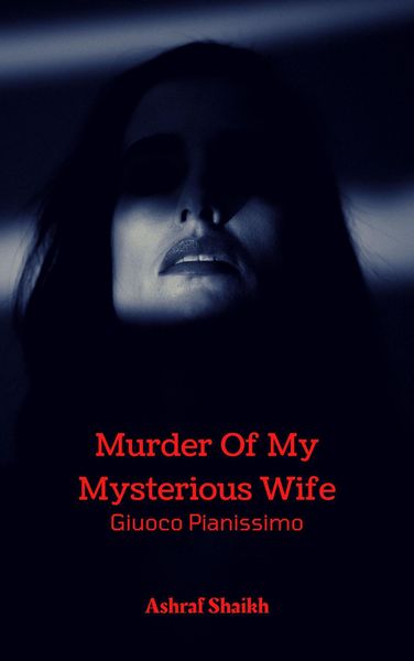 Produktbild: Murder Of My Mysterious Wife - Giuoco Pianissimo