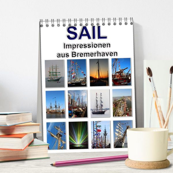 Produktbild: Sail - Impressionen aus Bremerhaven (Tischkalender 2026 DIN A5 hoch), CALVENDO Monatskalender
