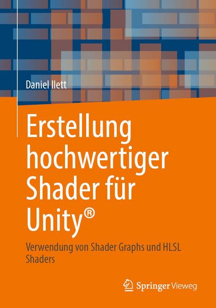 Produktbild: Erstellung hochwertiger Shader f&uuml;r Unity&reg;